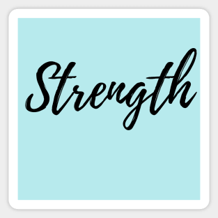 Strength Motivation Word - Blue Background Positive Affirmation Sticker